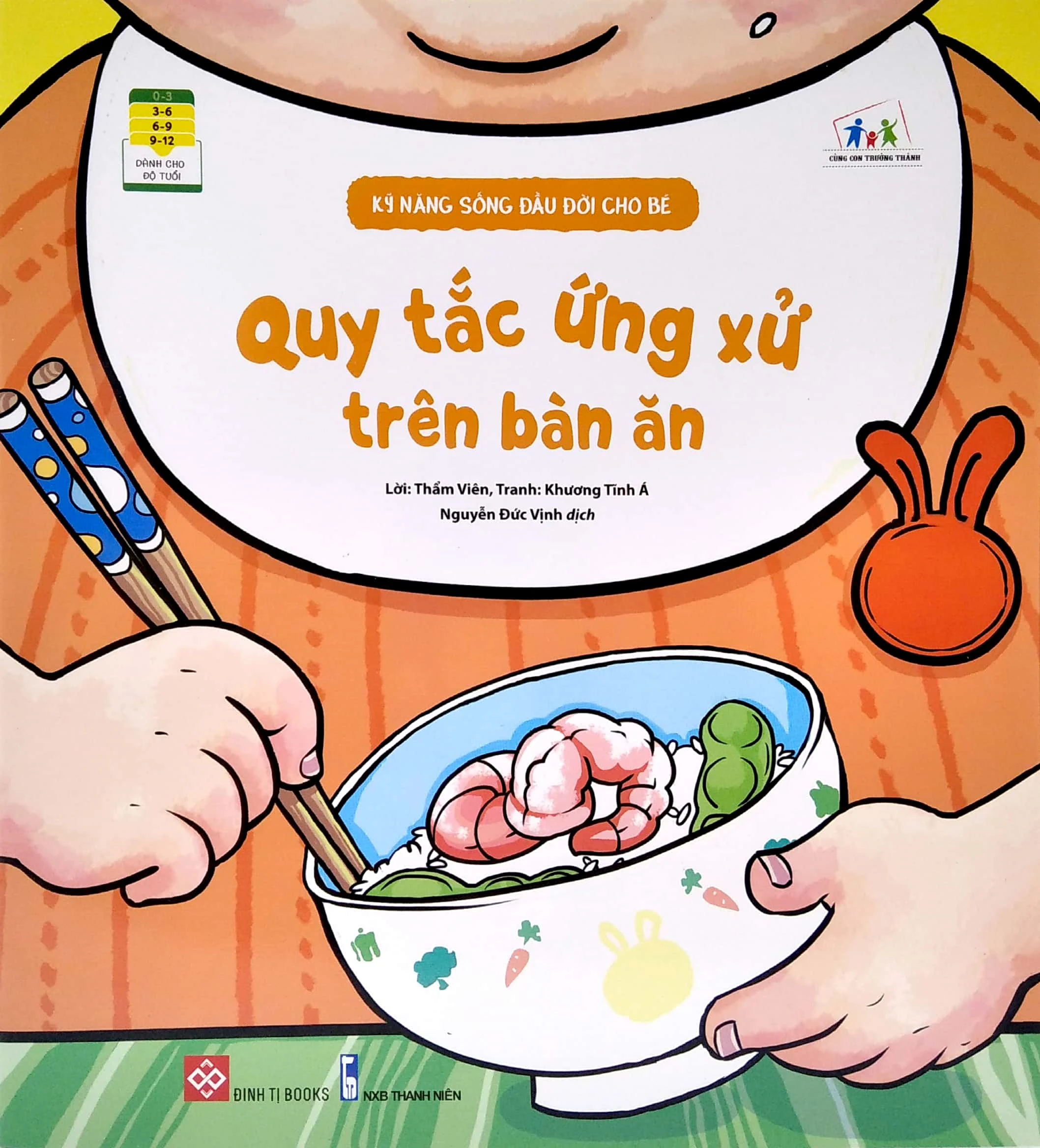Kỹ Năng Sống Đầu Đời Cho Bé - Quy Tắc Ứng Xử Trên Bàn Ăn